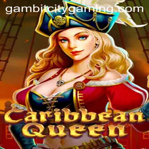 Exploring the Thrills of CaribbeanQueen: The Alluring World of GAMBIT CITY